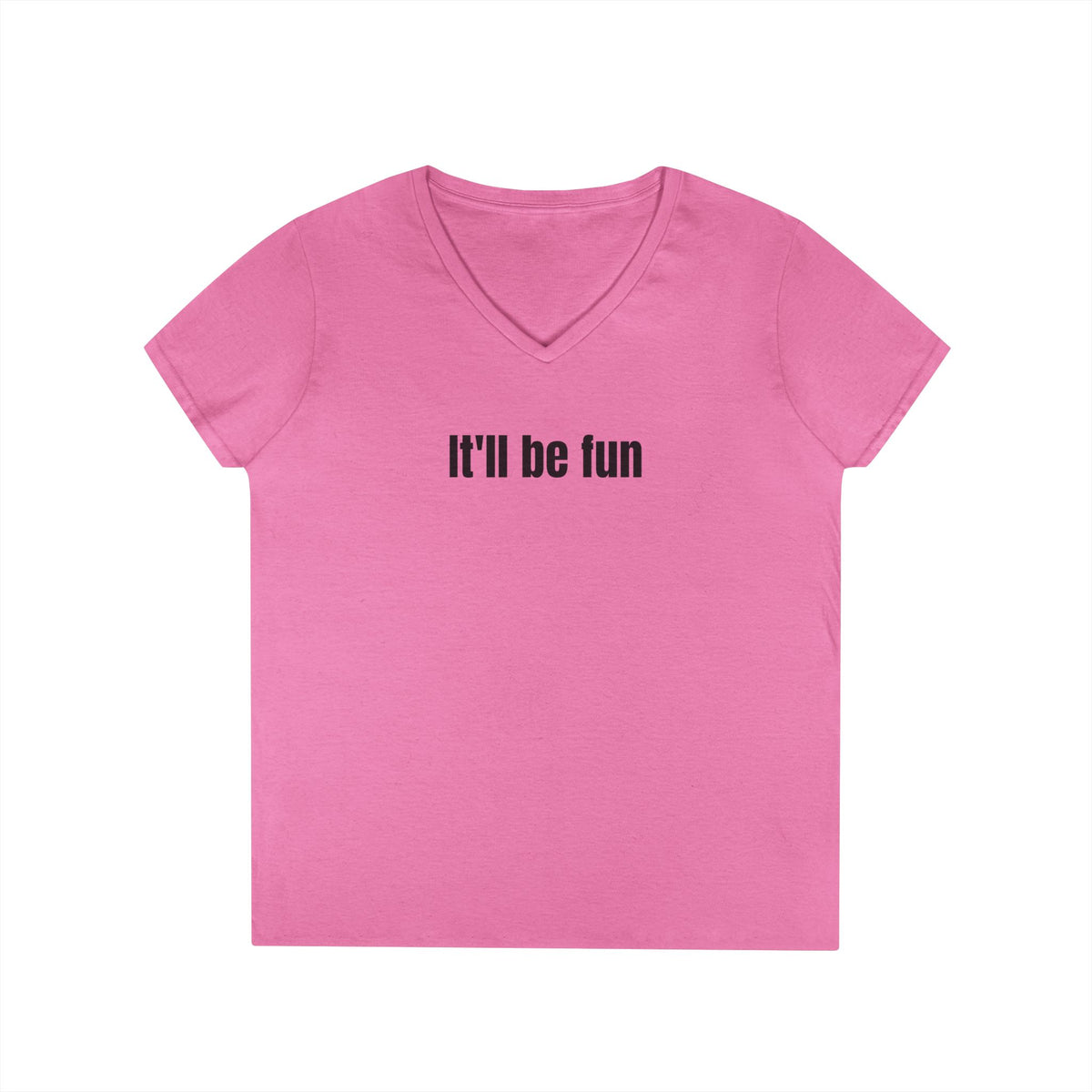 It'll Be Fun V-Neck Tee